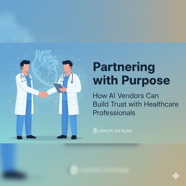 Partnering with Purpose: How AI Vendors Can Build Trust with Healthcare Professionals on Doxiverse